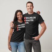 Funny Bachelor Master Doktorat Dr. Phd T-Shirt (Unisex)