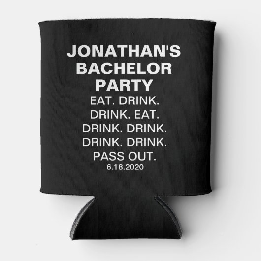 Funny Bachelor Party Eat Drink Pass Custom Dosenkühler (Vorderseite)