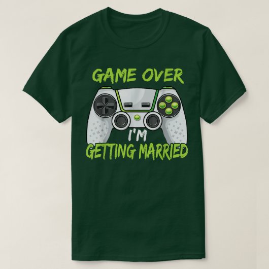 Funny Bachelor Party Game Over Im Get Married T-Shirt (Design vorne)