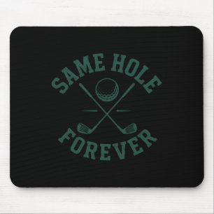Funny Bachelor Party Groom immer das gleiche Loch Mousepad