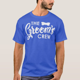 Funny Bachelor Party Grooms Crew Stag Wedding Part T-Shirt