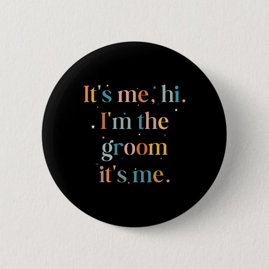 Funny Bachelor Party sein Ich Hallo Im Garten Gett Button (Vorderseite)