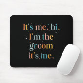 Funny Bachelor Party sein Ich Hallo Im Garten Gett Mousepad (Mit Mouse)