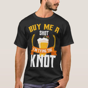 Funny Bachelor Party Shooting Glass Groom Trauzeug T-Shirt