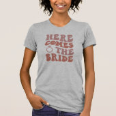 Funny Bachelorette Bride T Shirt (Vorderseite)