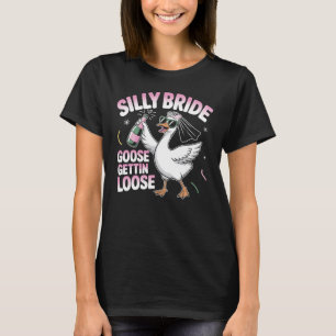 Funny Bachelorette Wedding Albern Bride Goose T-Shirt