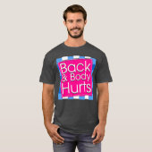 Funny Back Body Hurts Tee Quote Exercise Workout G (Vorne ganz)