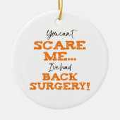 Funny Back Operation Erholung "Scare" Keramik Ornament (Vorne)