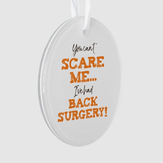 Funny Back Operation Erholung "Scare" Ornament (Vorderseite)