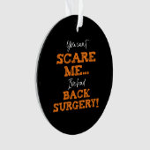 Funny Back Operation Erholung "Scare" Ornament (Vorderseite)