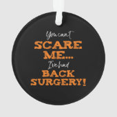 Funny Back Operation Erholung "Scare" Ornament (Rückseite)