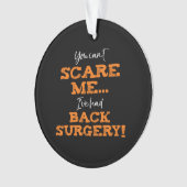 Funny Back Operation Erholung "Scare" Ornament (Vorderseite)