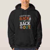 Funny Back Pain Chiropractic Quote Hoodie (Vorderseite)