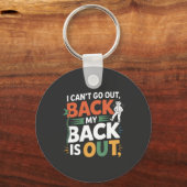 Funny Back Pain Chiropractic Quote Schlüsselanhänger (Vorderseite)