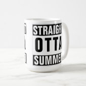 Funny Back to School Straight Outta Summer Spaß Kaffeetasse (VorderseiteRechts)