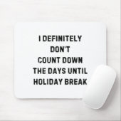 Funny Back To School Teacher Outfit I Definitely D Mousepad (Mit Mouse)