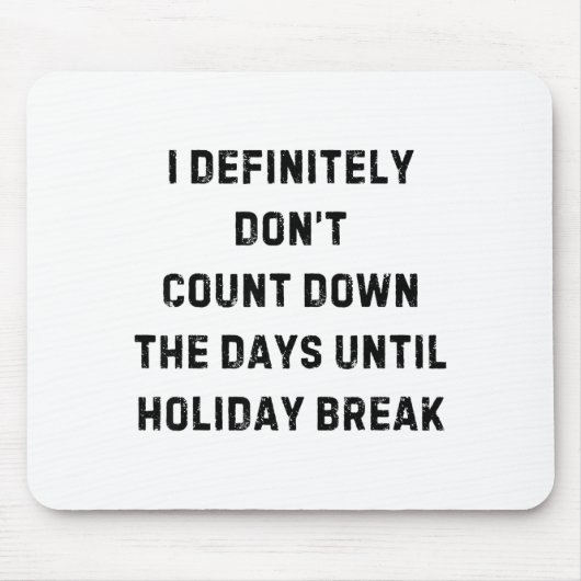 Funny Back To School Teacher Outfit I Definitely D Mousepad (Vorne)