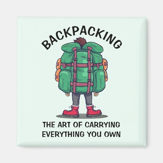 Funny Backpacking Magnet (Vorne)