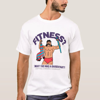 Funny Backyard Fitness Zitat - Garden Party Piñata T-Shirt
