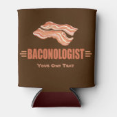 Funny Bacon Baconologist Dosenkühler (Vorderseite)