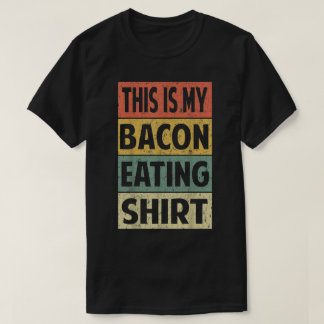 Funny Bacon Eating Shirt Pig Lover Das ist mein Ba
