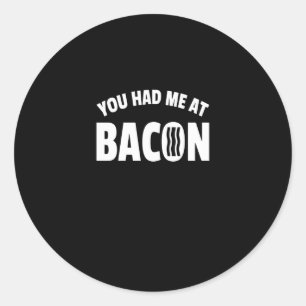 Funny Bacon Lover Pun Apparel Geschenk Runder Aufkleber