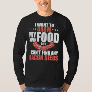 Funny Bacon Lover Zitat Geschenke Bacon Liebe Gesc T-Shirt