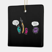 Funny Bacteria Pun Biology Science Biologe Keramikornament (Links)