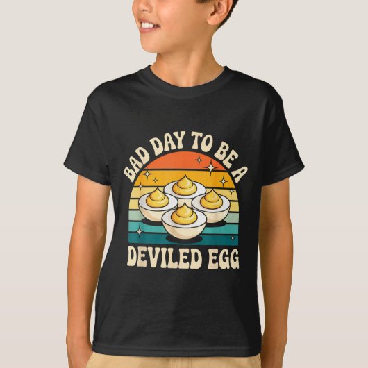 Funny Bad Day To Be A Deviled Egg Meme T-Shirt (Vorderseite)