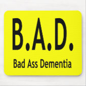 Funny BAD Dementia Vergessene Typografie Mousepad (Vorne)