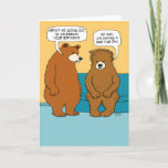 Funny Bad Fur Day Birthday Karte<br><div class="desc">This funny cartoon birthday card feature a bear who doesn't want to go out beursache of a bad fur day. We've all been there. Thank you for choosing this original design by © Chuck Ingwersen. I post cartoons every day on Instagram: https://www.instagram.com/captainscratchy</div>