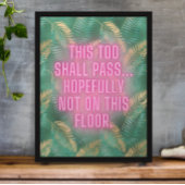 Funny Bad Neon Jungle Print Quote Poster