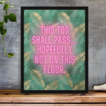 Funny Bad Neon Jungle Print Quote