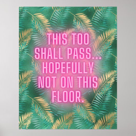 Funny Bad Neon Jungle Print Quote Poster (Vorne)