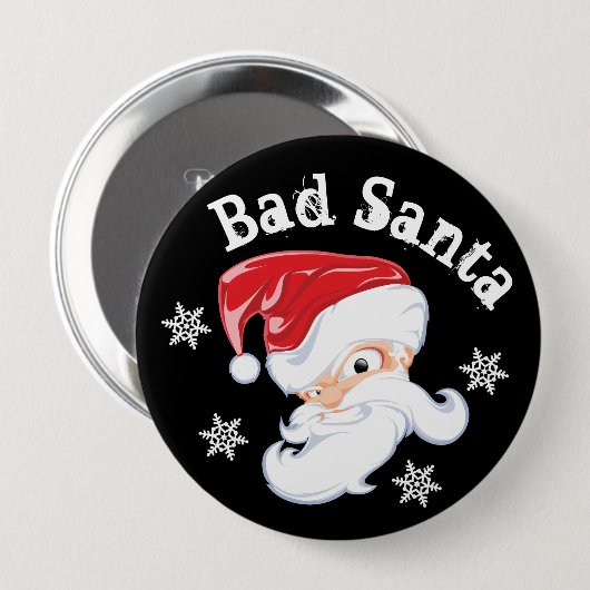 Funny Bad Santa 4 Inch Round Button (Vorne & Hinten)