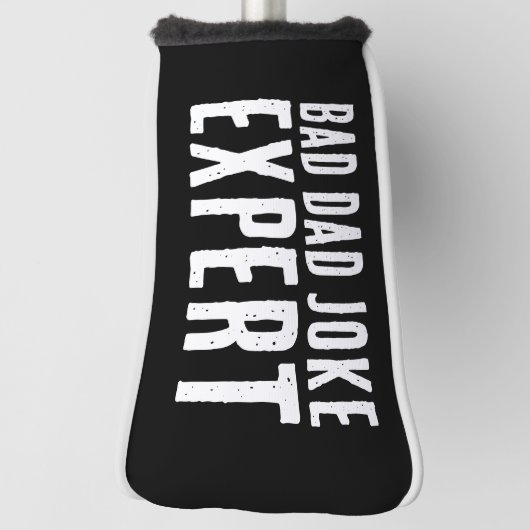 Funny Bad Vater Joke Expert BOLD TYPOGRAPHIE Golf Headcover (Rotieren 90)