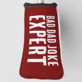 Funny Bad Vater Joke Expert BOLD TYPOGRAPHIE Golf Headcover (Rotieren 90)