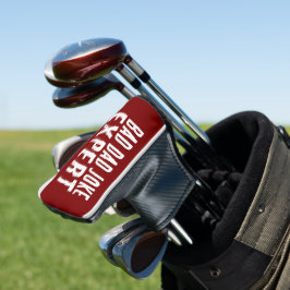 Funny Bad Vater Joke Expert BOLD TYPOGRAPHIE Golf Headcover