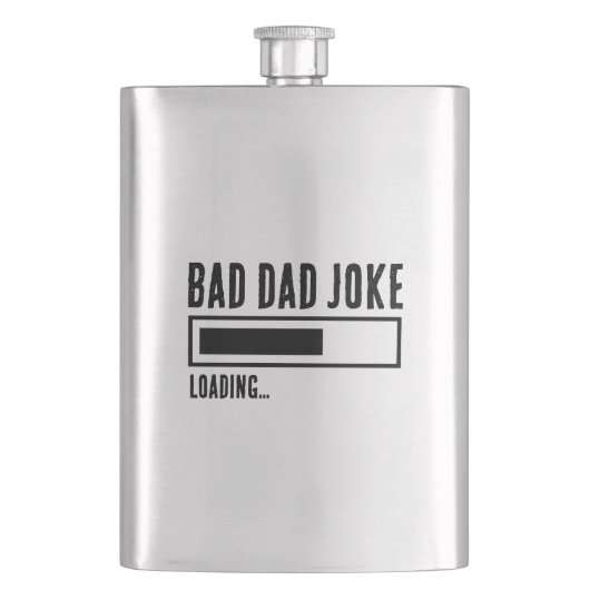 Funny Bad Vater Joke Loading Flachmann (Vorderseite)