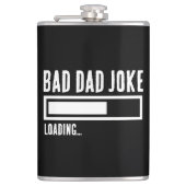 Funny Bad Vater Joke Loading Flachmann (Vorderseite)
