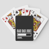 Funny Bad Vater Joke Loading Spielkarten (Rückseite)