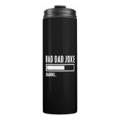 Funny Bad Vater Joke Loading Thermosbecher (Vorderseite)