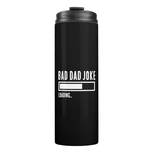 Funny Bad Vater Joke Loading Thermosbecher (Vorderseite)