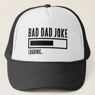 Funny Bad Vater Joke Loading Truckerkappe