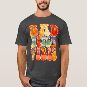 Funny Bad Witch Vibes Hexenmeister für Man Woma T-Shirt