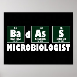 Funny Badass Microbiologe Poster