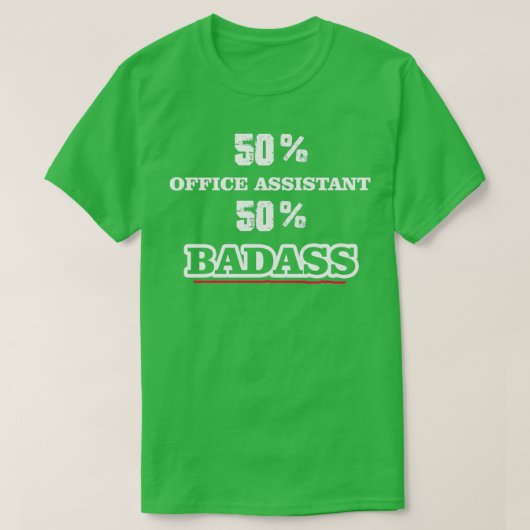 Funny Badass Office Assistant T-Shirt (Design vorne)