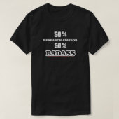 Funny Badass Research Advisor T-Shirt (Design vorne)