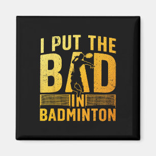 Funny Badminton Design für Männer Frauen Kinder Ba Magnet