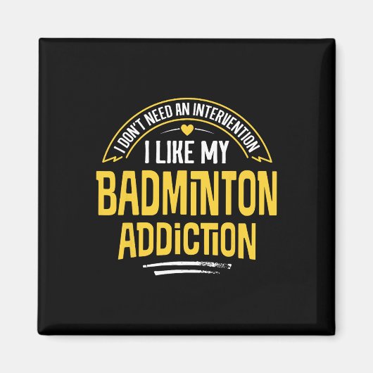 Funny Badminton Gift - Mir gefällt mein Adsum Magnet (Vorne)